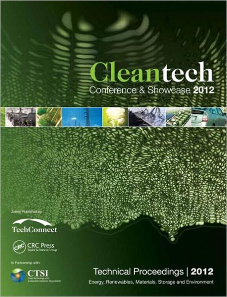 Cleantech 2012: Energy, Renewables, Materials, Storage and Environment
