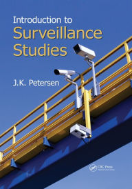 Title: Introduction to Surveillance Studies, Author: J.K. Petersen