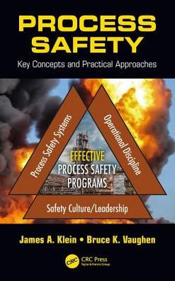 Process Safety: Key Concepts and Practical Approaches / Edition 1