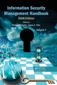 Title: Information Security Management Handbook, Volume 7, Author: Richard O'Hanley