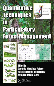 Title: Quantitative Techniques in Participatory Forest Management, Author: Eugenio Martinez-Falero