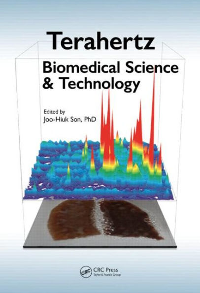 Terahertz Biomedical Science and Technology / Edition 1