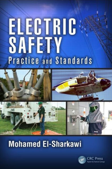 Electric Safety: Practice and Standards