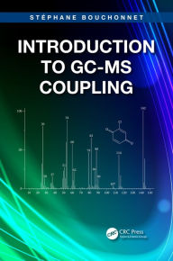 Title: Introduction to GC-MS Coupling, Author: St?phane Bouchonnet