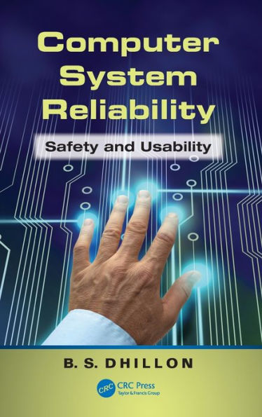 Computer System Reliability: Safety and Usability