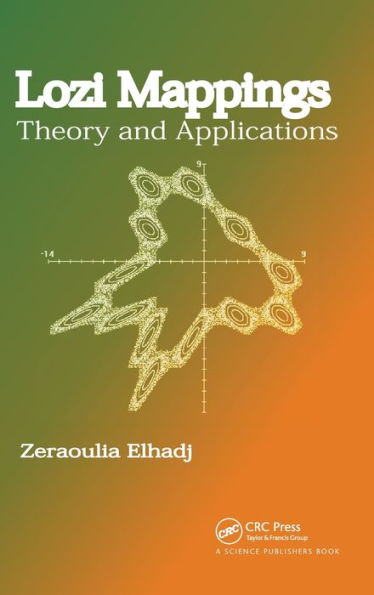 Lozi Mappings: Theory and Applications / Edition 1