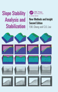 Title: Slope Stability Analysis and Stabilization: New Methods and Insight, Second Edition / Edition 2, Author: Y. M. Cheng