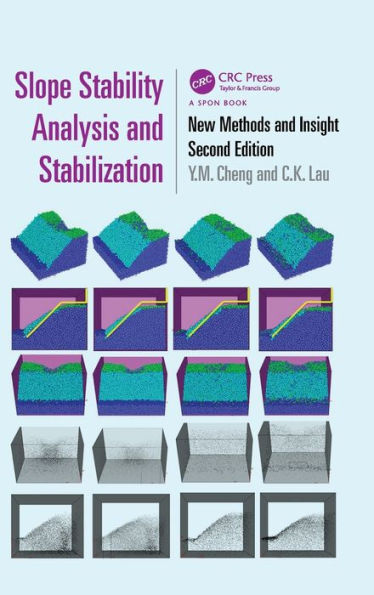 Slope Stability Analysis and Stabilization: New Methods and Insight, Second Edition / Edition 2