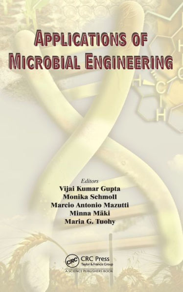 Applications of Microbial Engineering / Edition 1