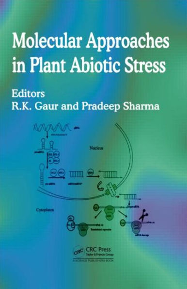 Molecular Approaches in Plant Abiotic Stress / Edition 1