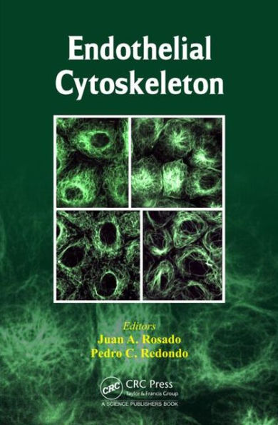 Endothelial Cytoskeleton / Edition 1