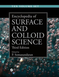 Title: Encyclopedia of Surface and Colloid Science / Edition 3, Author: P. Somasundaran