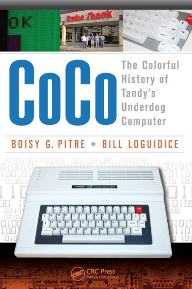 CoCo: The Colorful History of Tandy's Underdog Computer