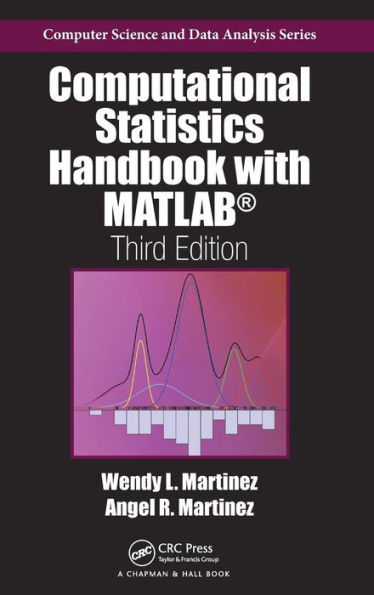 Computational Statistics Handbook with MATLAB / Edition 3