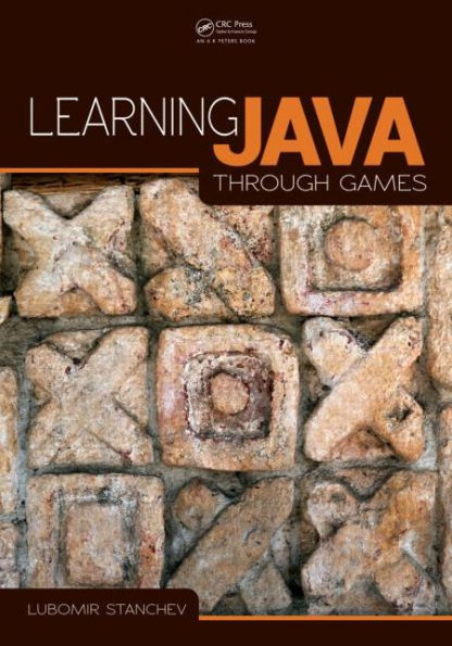 Learning Java Through Games / Edition 1