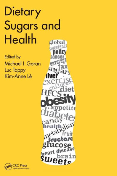Dietary Sugars and Health / Edition 1