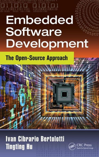 Embedded Software Development: The Open-Source Approach / Edition 1