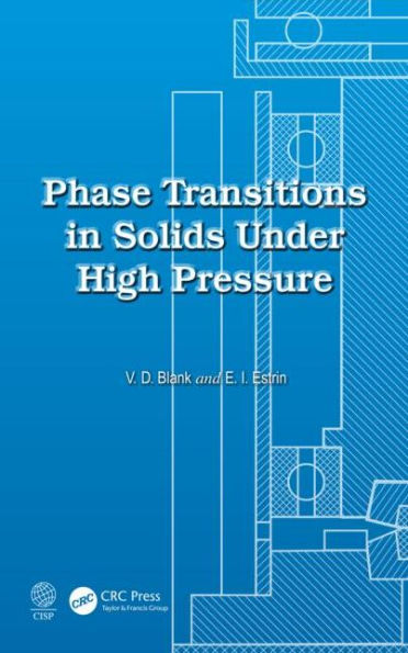 Phase Transitions in Solids Under High Pressure / Edition 1