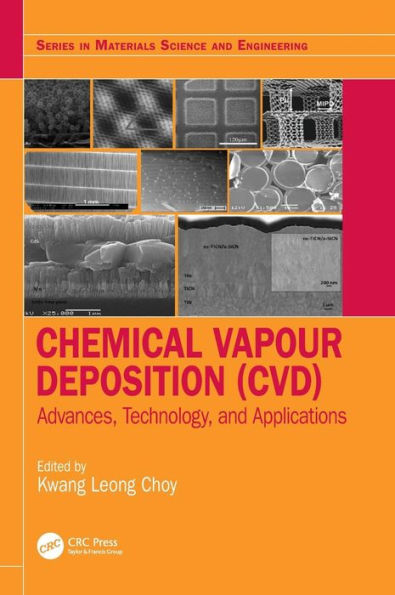 Chemical Vapour Deposition (CVD): Advances, Technology and Applications / Edition 1