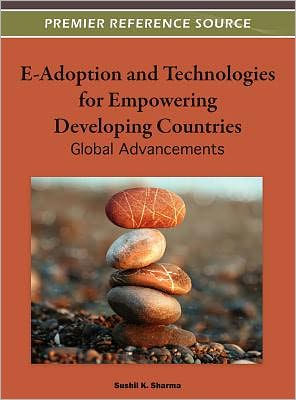 E-Adoption and Technologies for Empowering Developing Countries: Global Advances