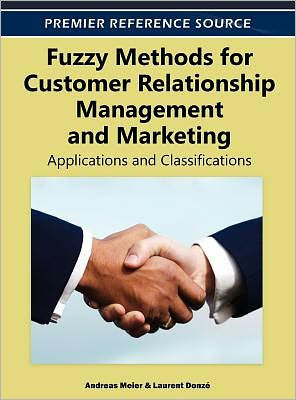 Fuzzy Methods for Customer Relationship Management and Marketing: Applications and Classifications