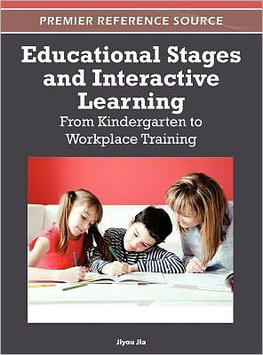 Educational Stages and Interactive Learning: From Kindergarten to Workplace Training