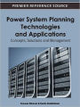 Power System Planning Technologies and Applications: Concepts, Solutions and Management