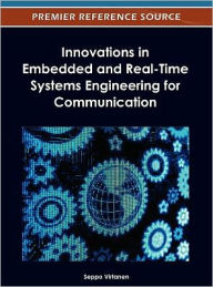 Title: Innovations in Embedded and Real-Time Systems Engineering for Communication, Author: Seppo Virtanen