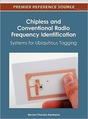 Chipless and Conventional Radio Frequency Identification: Systems for Ubiquitous Tagging