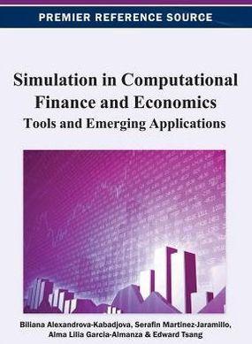 Simulation in Computational Finance and Economics: Tools and Emerging Applications