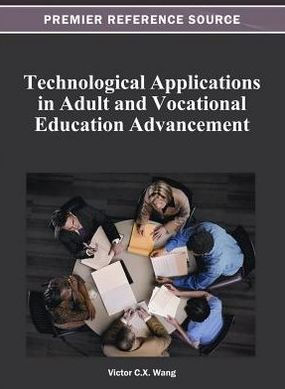 Technological Applications in Adult and Vocational Education Advancement