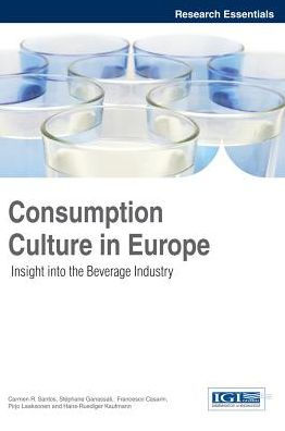 Consumption Culture in Europe: Insight into the Beverage Industry