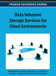 Title: Data Intensive Storage Services for Cloud Environments, Author: Dimosthenis Kyriazis