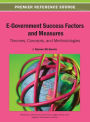 E-Government Success Factors and Measures: Theories, Concepts, and Methodologies