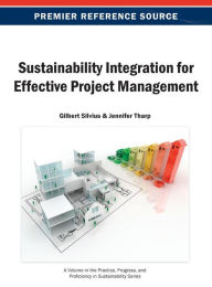 Title: Sustainability Integration for Effective Project Management, Author: Gilbert Silvius