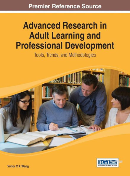 Advanced Research in Adult Learning and Professional Development: Tools, Trends, and Methodologies