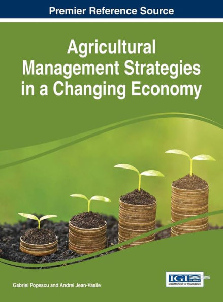 Agricultural Management Strategies in a Changing Economy