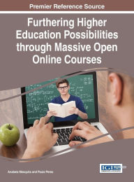 Title: Furthering Higher Education Possibilities through Massive Open Online Courses, Author: Anabela Mesquita