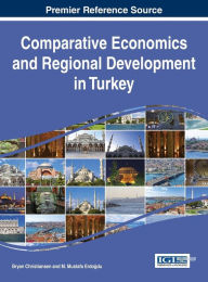 Title: Comparative Economics and Regional Development in Turkey, Author: Bryan Christiansen