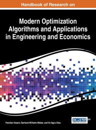 Title: Handbook of Research on Modern Optimization Algorithms and Applications in Engineering and Economics, Author: Pandian Vasant