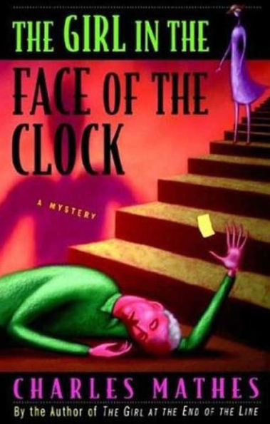 The Girl in the Face of the Clock: A Mystery