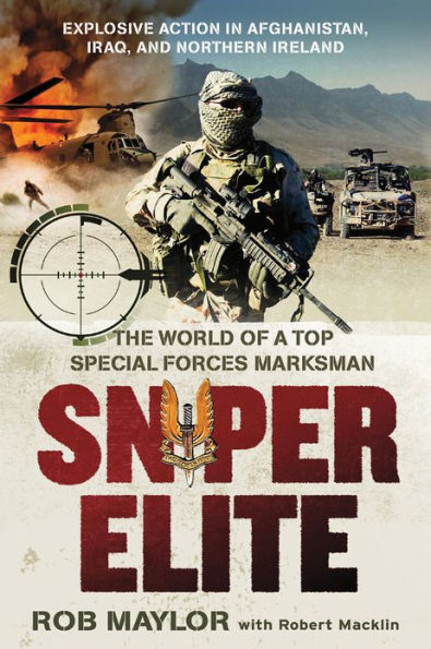 Sniper Elite: The World of a Top Special Forces Marksman