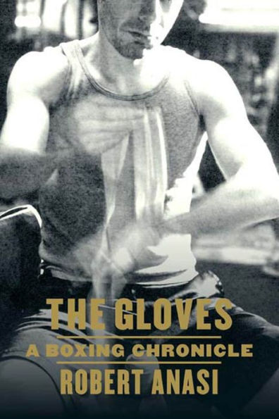 The Gloves: A Boxing Chronicle