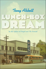 Title: Lunch-Box Dream, Author: Tony Abbott