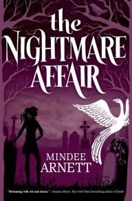 Title: The Nightmare Affair, Author: Mindee Arnett