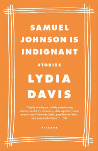 Title: Samuel Johnson Is Indignant: Stories, Author: Lydia Davis