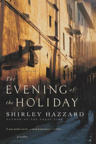 Title: The Evening of the Holiday, Author: Shirley Hazzard