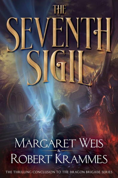 The Seventh Sigil: The Thrilling Conclusion to the Dragon Brigade Series
