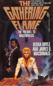 Title: The Gathering Flame: The Prequel to Mageworlds, Author: Debra Doyle