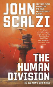 Title: The Human Division (Old Man's War Series #5), Author: John Scalzi